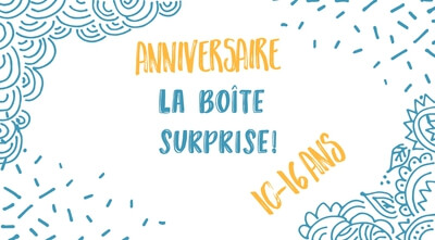 Anniversaire 10-16 ans